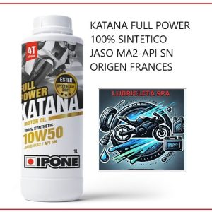 FULL POWER KATANA 10W50 100 % SINTETICO/ ESTER
