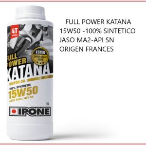 FULL POWER KATANA 15W50 100 % SINTETICO/ ESTER